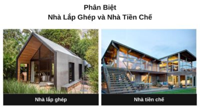 phan biet nha lap ghep va nha tien che