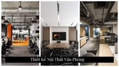 Thiết Kế Nội Thất Văn Phòng