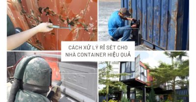 7+ Cách Xử Lý Rỉ Sét Cho Nhà Container Hiệu Quả & Tiết Kiệm [Cập Nhật 2025]