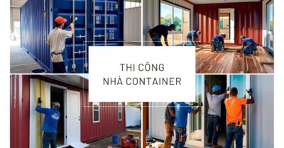 Thi Công Cải Tạo Nhà Container 20 Feet